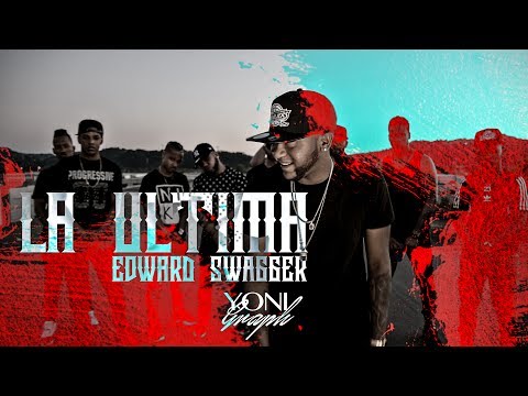Edward Swagger - LA ULTIMA (video oficial) respuesta para Papá Venao & El Vende China