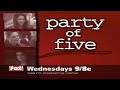 PARTY OF FIVE 1994 1999 VHS Movie Previews VHS Rip VHS Digitization From A Cool Dry Place