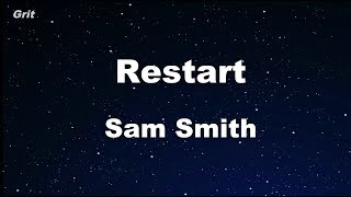 Restart - Sam Smith Karaoke 【No Guide Melody】 Instrumental