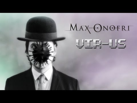 Max Onofri - Vir-us (Official Music Video)