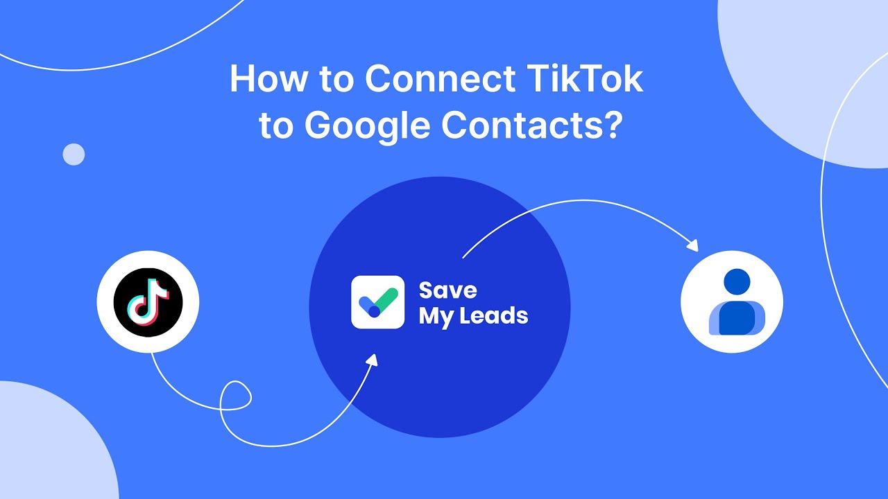 How to Connect TikTok to Google Contacts How to Connect TikTok to Google Contacts