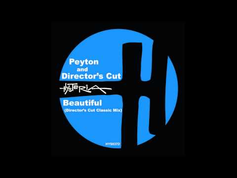 Peyton & Director's Cut - Beautiful (Original Mix)