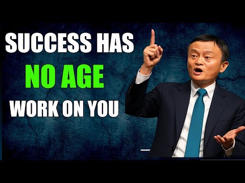 SUCCESS HAS NO AGE WORK ON YOURSELF DAILY - Inspired By Jack Ma