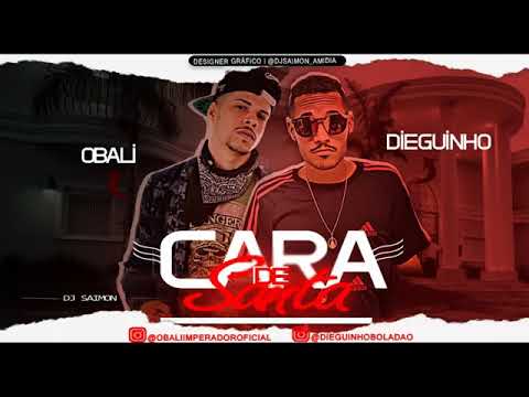 OBALI IMPERADOR E MC DIEGUINHO-CARA DE SENTA-((MUSICA NOVA 2018))