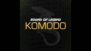 Sound Of Legend - Komodo Radio Edit