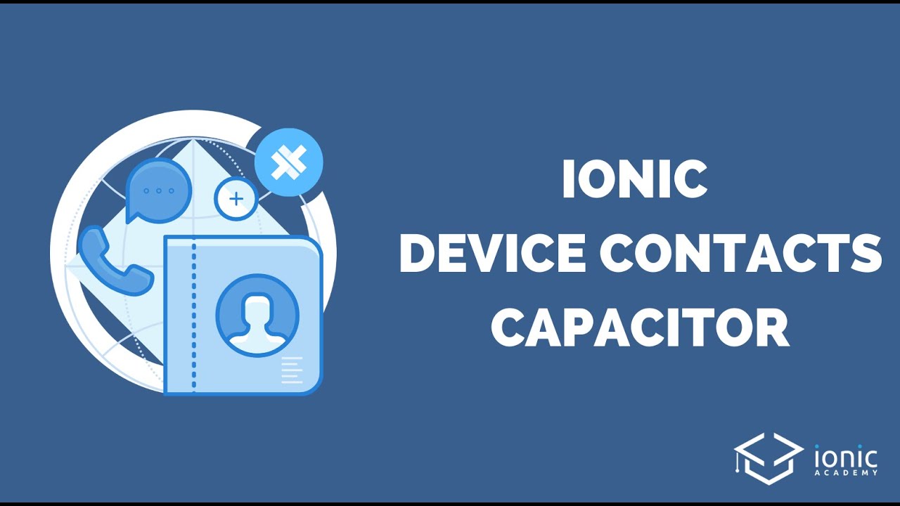 Ionic Device Contact List with Capacitor