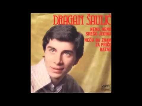 Dragan Saulic - Necu da znam za price razne - ( Audio 1980 )