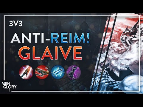 Anti-Reim Glaive | Re-uploading Old Video | Vainglory [3v3]
