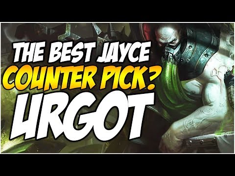 THE BEST JAYCE COUNTER PICK? URGOT | League of Legends