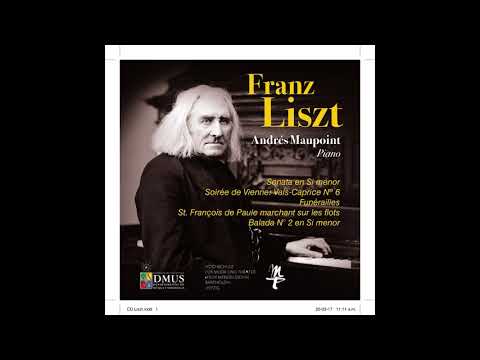 Franz Liszt - Obras para piano [Andrés Maupoint]