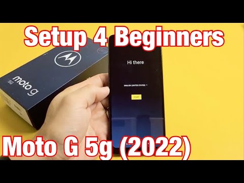 How to Setup (step by step): Moto G 5G (2022)