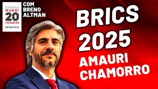 Amauri Chamorro - BRICS é solução para América Latina? - programa 20 Minutos
