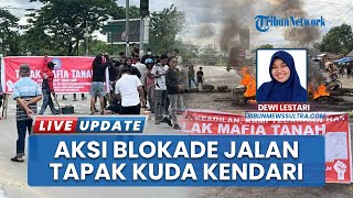 Tolak Rencana Pencocokan Lahan oleh PN Kendari, Warga Blokade Jalan Sekitar Kawasan Tapak Kuda