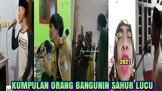 Download lagu KOMPILASI ORANG BANGUNIN SAHUR LUCU😂 NGAKAK BULAN RAMADHAN mp3