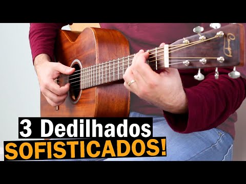 3 Dedilhados SOFISTICADOS para você IMPRESSIONAR no violão!