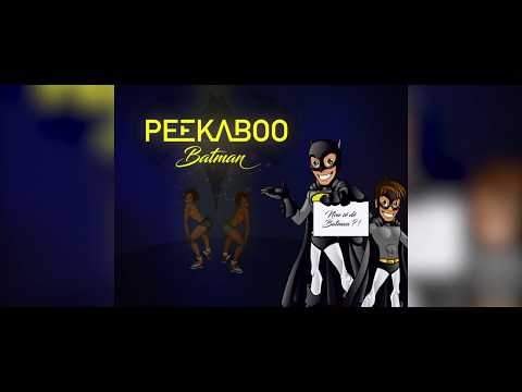 PEEKABOO - BATMAN ( Sous-Sol Riddim ) Prod by Weezy