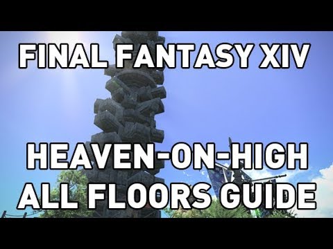 FFXIV: Heaven-on-High Floors 1-100 Overview & Guide