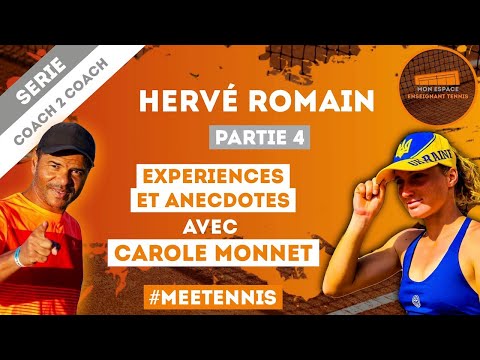 Hervé Romain, coach de Carole Monnet (Partie 4)