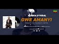 Mudra D Viral Gwe Amanyi Official Audio