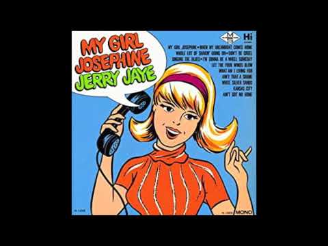 My Girl Josephine - Jerry Jaye