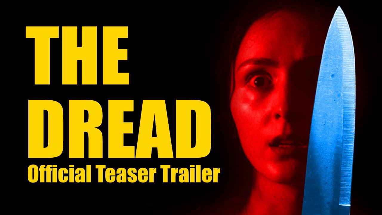The Dread (Feature Horror Film) Teaser