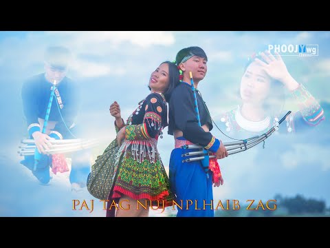 Ntxheb Yaj & Tiaj Xyooj - Paj Tag Nuj Nplhaib Zag (Official MV)