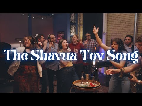 THE SHAVUA TOV SONG - Lea Kalisch & Rabbi T feat. JEWBALAYA & Friends - Havdalah Song to end Shabbat