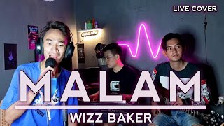 Download lagu MALAM - WIZZ BAKER || LIVE COVER IBRAHIM DAUD SYUKUR KARIM & RIO GTRS mp3