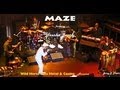 Maze featuring Frankie Beverly "Golden Time Of ...