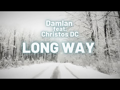 Damian Syjonfam feat. Christos DC - Long Way