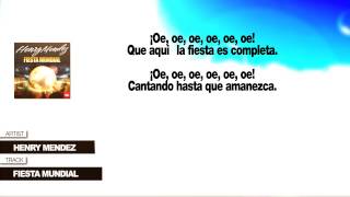 Henry Mendez &quot;Fiesta Mundial&quot; (Con Letra)