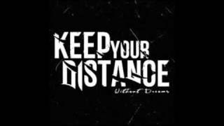 Keep Your Distance - Above The Water + Lyrics