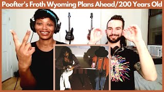 FRANK ZAPPA - &quot;Poofter&#39;s Froth Wyoming Plans Ahead/200 Years Old&quot; (reaction)