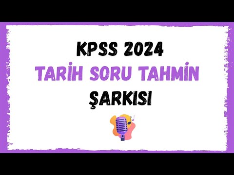 KPSS 2024 Tarih Soru Tahmin Şarkısı  - Umut Kaya & Leman Gülle