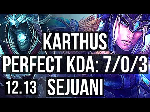 KARTHUS vs SEJUANI (JNG) | 7/0/3, Rank 9 Karthus, Godlike | TR Master | 12.13