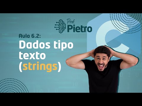 Linguagem C - Aula 6.2 - Strings: trabalhando com dados de texto em C (2022)