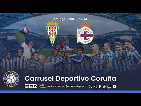 Córdoba-DÉPOR | En directo en Carrusel Deportivo Coruña | Jornada 14 LaLiga Hypermotion