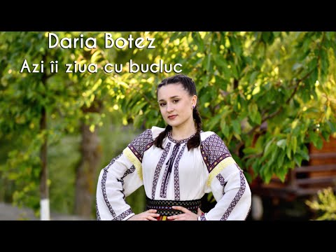 Daria Botez - Azi îi ziua cu bucluc | Official Video