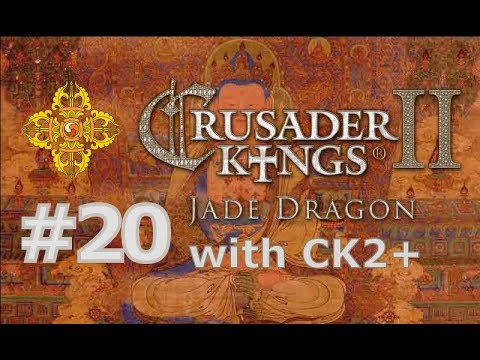 Let's play CK2 Jade Dragon with CK2+ mod / Lhaze (Tibet) - part 20