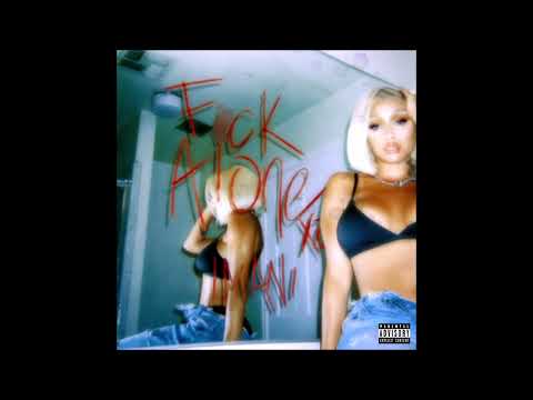 Imani Williams - "Fuck Alone" OFFICIAL VERSION