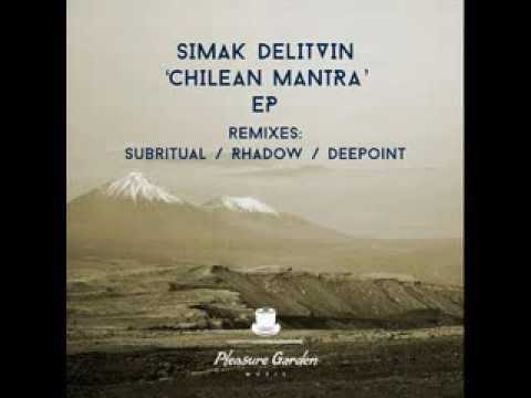 Simak Delitvin - Chilean mantra (Rhadow remix)