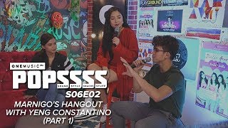 Marnigo&#39;s Hangout: Yeng Constantino | One Music POPSSSS S06E02 HD