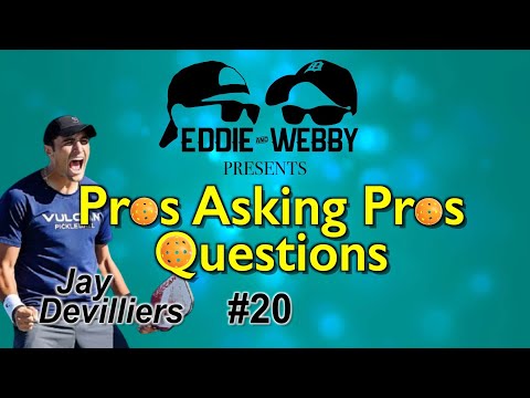 Pros Asking Pros Questions - Episode 20 - Jay Devilliers