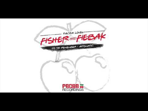 Fisher & Fiebak "Automatic" [Pacha Recordings]