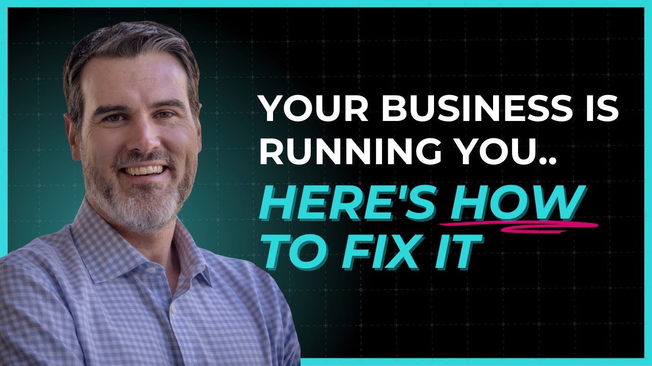 Your Business Is Running You (Here's How to Take Control Back) | Steve Duncan