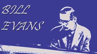 Bill Evans - Who cares