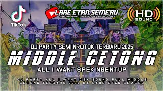 Download lagu DJ PARTY ALL I WANT SEMI NROTOK FULL MIDDLE CETONG TERBARU 2025 BY LARE ETAN SEMERU mp3 Download lagu DJ PARTY ALL I WANT SEMI NROTOK FULL MIDDLE CETONG TERBARU 2025 BY LARE ETAN SEMERU mp3