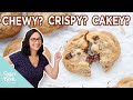 Chocolate Chip Cookie 101 | Chewy, Crispy and Cakey