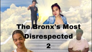 Bronx Drill - The Most Disrespected Pt.2