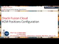 Fusion HCM Position Configuration Transaction Console Position Types Interview Questions